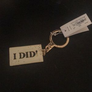 NWT “I do- I did” keychain